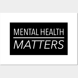 MENTAL HEALTH MATTERS Posters and Art